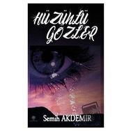 Hüzünlü Gözler - Semih Akdemir