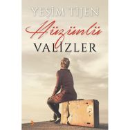 Hüzünlü Valizler - Yeşim Tijen