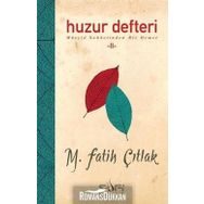 Huzur Defteri 2 - M. Fatih Çıtlak