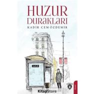 Huzur Durakları - Kadir Cem Özdemir