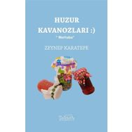 Huzur Kavanozları - Zeynep Karatepe