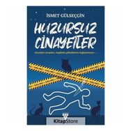 Huzursuz Cinayetler - İsmet Gülseçgin