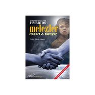 HYBRIDS MELEZLER - ROBERT J. SAWYER