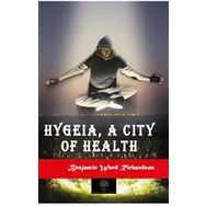 Hygeia a City of Health-Platanus Publishing