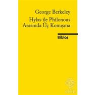 Hylas ile Philonous Arasında Üç Konuşma - George Berkeley