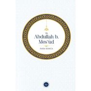 Hz. Abdullah B. Mesud Fatih Kanca