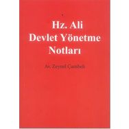 Hz. Ali Devlet Yönetme Notları - Zeynel Çambeli