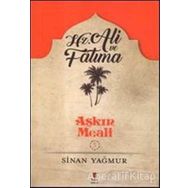 Hz. Ali Ve Fatma - Sinan Yağmur