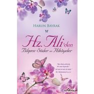 Hz.Ali'den Bilgece Sözler ve Hikayeler - Harun Bayrak