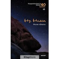 Hz. Hasan: Peygamberimizin Izinde 40 Sahabi 16 - Murat Akarsu