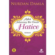 Hz. Hatice Aşka Adanmış Bir Ömür Hayat Yayınları