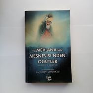 Hz. Mevlana'nın Mesnevisi'nden Öğütler - Kahraman Yusufoğlu