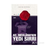 HZ. MEVLANANIN YEDI SIRRI ESRARI, HIKMETI VE FAZILETI - KAZIM ÖZTÜRK