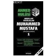 HZ. MUHAMMED MUSTAFA 1 (S.A.V.) MEKKE DEVRI - OSMAN NURI TOPBAŞ