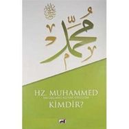 HZ. MUHAMMED (S.A.V.) KIMDIR? - SADULLAH AYDIN