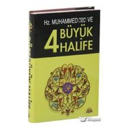 Hz. Muhammed ve Dört Büyük Halife - Harun Yıldırım
