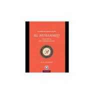 Hz. Muhammed Yaşadığı ve Yön Verdiği Hayat - Celal Yeniçeri