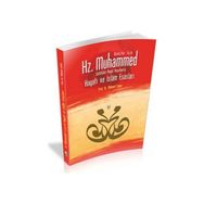 HZ.MUHAMMED'IN HAYATI VE İSLÂM ESASLARI - MEHMET ŞEKER