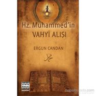 Hz. Muhammed’in Vahyi Alışı - Ergun Candan