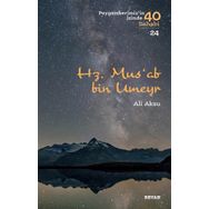 Hz. Mus'ab bin Umeyr - Beyan Yayınları