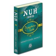 Hz. Nuh ve Hz. İdris - Peygamberler Tarihi - Ahmet Cemil Akıncı