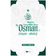 Hz. Osman Hayat Ahlakı Haya ve Cömertlikte Zirve Siyer Yayınları
