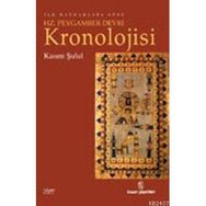 HZ. PEYGAMBER DÖNEMİ KRONOLOJISI - KASIM ŞULUL
