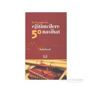 HZ. PEYGAMBER'DEN EĞİTİMCİLERE 50 NASIHAT - BETÜL BOZALI