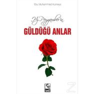 Hz. Peygamber’in Güldüğü Anlar - Ebu Muhammed Humeys