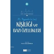 Hz. Peygamberin Kişiliği ve Bazı Özellikleri - Adnan Demircan
