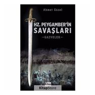 Hz. Peygamber'in Savaşları-Gazveler - Ahmet Güzel