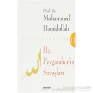 HZ. PEYGAMBERIN SAVAŞLARI - MUHAMMED HAMIDULLAH