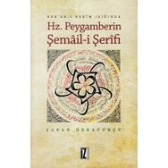 Hz. Peygamberin Şemail-i Şerifi - Şaban Özkavukçu
