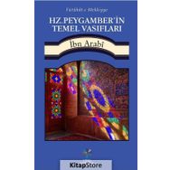Hz. Peygamber'in Temel Vasıfları - Muhyiddin İbn Arabi