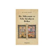 Hz. Süleyman ve Sebe Kraliçesi Belkıs Hayri Erenay