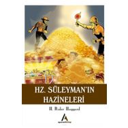 Hz. Süleyman’ın Hazineleri - H. Rider Haggard