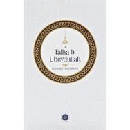 Hz. Talha Bin Ubeydullah - Nizamettin Parlak