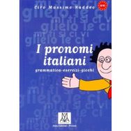 I PRONOMI ITALIANI - CIRO MASSIMO NADDEO