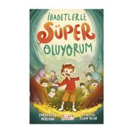 İbadetlerle Süper Oluyorum Gülce Çocuk