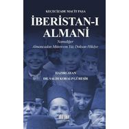 İberistan-ı Almani - Keçecizade Macit Paşa
