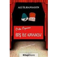 İbiş İle Kavuklu - Ali İlhansayın