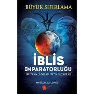 İblis İmparatorluğu Büyük Sıfırlama - Mustafa Güldağı