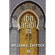 İbn Arabi - William C. Chittick