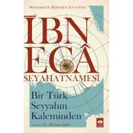 İbn Eca Seyahatnamesi - Muhammed b. Mahmud et-Türki