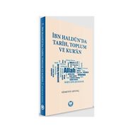 İbn Haldunda Tarih Toplum Ve Kuran - Marmara Üniversitesi İlahiyat Fakültesi Vakfı