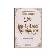 İbn-i Arabi Konuşuyor - Muhyiddin İbn Arabi