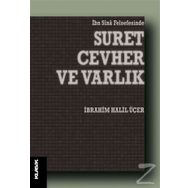 İbn-i Sina Felsefesinde Suret Cevher Ve Varlık - İbrahim Halil Üçer