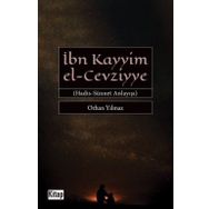 İbn Kayyim El-Cevziyye Hadis-Sünnet Anlayışı - Orhan Yılmaz