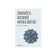 İbnü’l Arabi Sözlüğü - Suad El-Hakim