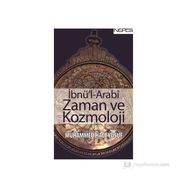 İBNÜ'L-ARABI ZAMAN VE KOZMOLOJI - MUHAMMED HACI YUSUF